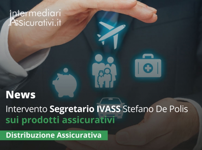 Intervento Segretario Generale IVASS Stefano De Polis sui prodotti assicurativi